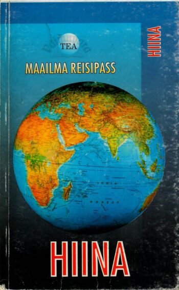 Hiina. Maailma reisipass
