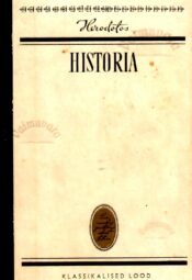 Historia (Muusad). Klassikalised lood - Herodotos Historia (Muusad). Klassikalised lood - Herodotos