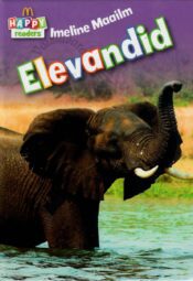 Imeline maailm. Elevandid Imeline maailm. Elevandid