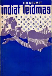 Indiat leidmas - Leo Normet Indiat leidmas - Leo Normet