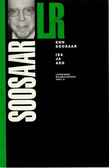 Isa ja aeg - Enn Soosaar Isa ja aeg - Enn Soosaar
