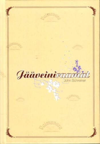 Jääveiniraamat - John Schreiner