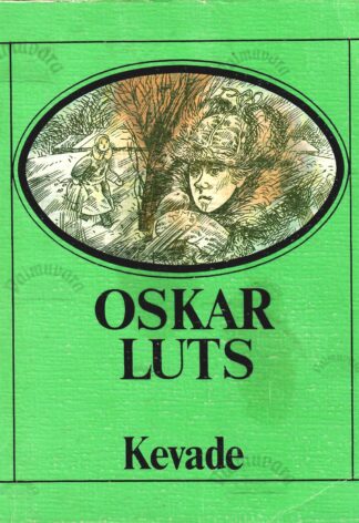 Kevade - Oskar Luts, 1986