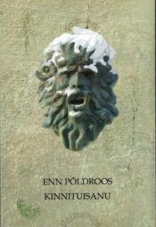 Kinnituisanu - Enn Põldroos Kinnituisanu - Enn Põldroos