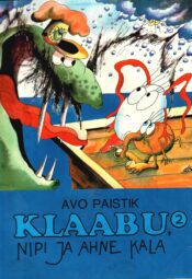Klaabu, Nipi ja ahne kala - Avo Paistik