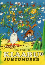 Klaabu juhtumused 1- Avo Paistik