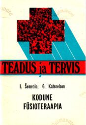Kodune füsioteraapia - Igor Šemetilo, Grigori Katsnelson, 1982