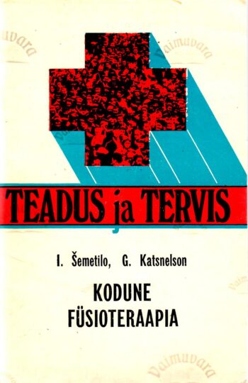 Kodune füsioteraapia - Igor Šemetilo, Grigori Katsnelson, 1982