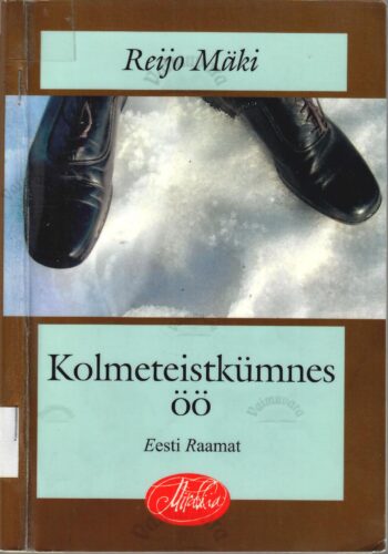 Kolmeteistkümnes öö - Reijo Mäki Kolmeteistkümnes öö - Reijo Mäki