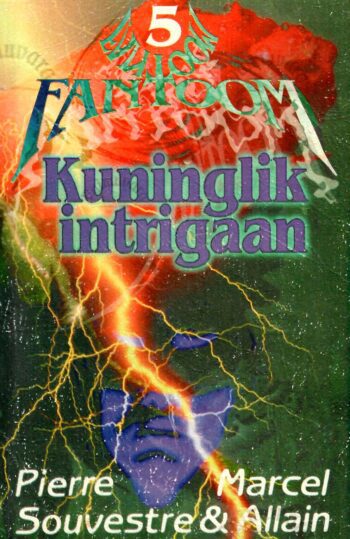 Kuninglik intrigaan. Fantoom Nr. 5 - Marcel Allain, Pierre Souvestre