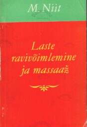 Laste ravivõimlemine ja massaaž - Malle Niit, 1976