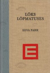Lõks lõpmatuses - Eeva Park Lõks lõpmatuses - Eeva Park