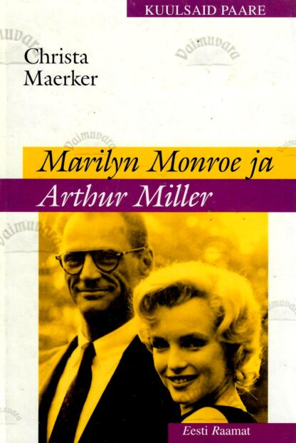  Marilyn Monroe ja Arthur Miller. Lähivõte - Christa Maerker, 1998