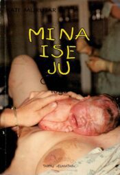 Mina ise ju! Otsapotsa lugu - Kati Murutar