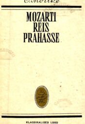 Mozarti reis Prahasse. Klassikalised lood - Eduard Mörike