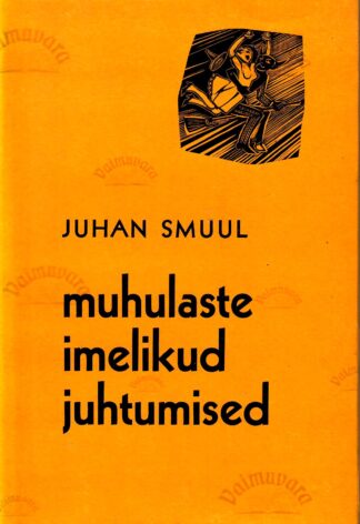 Muhulaste imelikud juhtumised Tallinna juubelilaulupeol - Juhan Smuul,1963