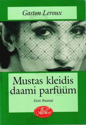 Mustas kleidis daami parfüüm - Gaston Leroux
