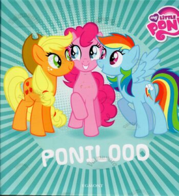 My Little Pony. Ponilood My Little Pony. Ponilood
