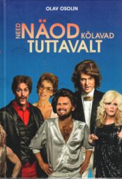 Need näod kõlavad tuttavalt - Olav Osolin