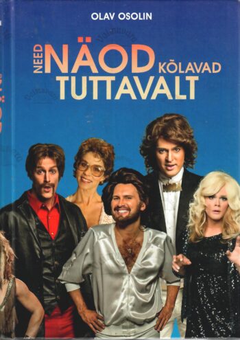 Need näod kõlavad tuttavalt - Olav Osolin