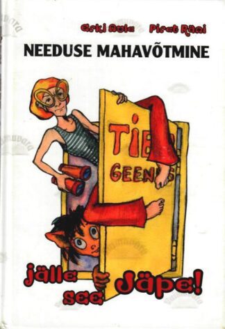 Needuse mahavõtmine. Jälle see Jäpe! - Erki Aule, 2003