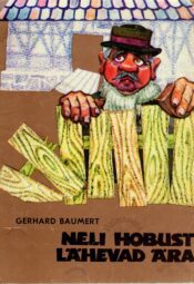 Neli hobust lähevad ära - Gerhard Baumert Neli hobust lähevad ära - Gerhard Baumert