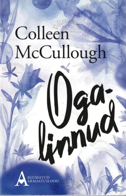 Ogalinnud - Colleen McCullough