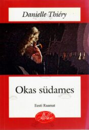 Okas südames - Danielle Thiery