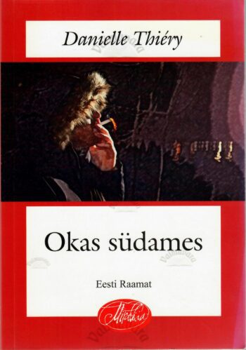 Okas südames - Danielle Thiery