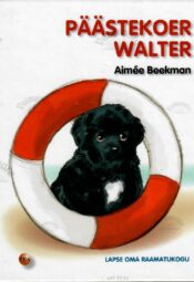 Päästekoer Walter - Aimeé Beekman Päästekoer Walter - Aimeé Beekman