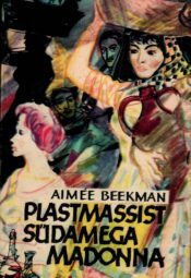 Plastmassist südamega madonna - Aimée Beekman