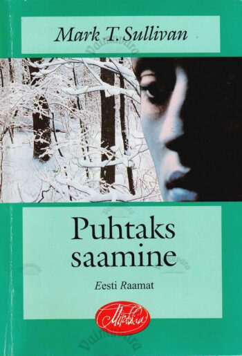 Puhtaks saamine - Mark T. Sullivan Puhtaks saamine - Mark T. Sullivan