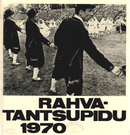 Rahvatantsupidu 1970 - Heino Aassalu, Enn Kärmas, Ullo Toomi
