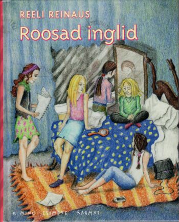 Roosad inglid - Reeli Reinaus