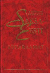 Saksa-eesti sõnaraamat - Deutsch-estnisches Wörterbuch - E. Kibbermann, S. Kirotar, P. Koppel, 1997 Saksa-eesti sõnaraamat - Deutsch-estnisches Wörterbuch - E. Kibbermann, S. Kirotar, P. Koppel, 1997