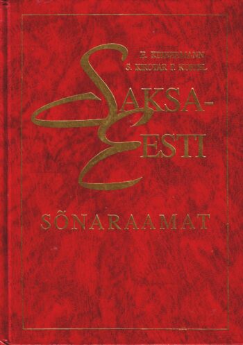 Saksa-eesti sõnaraamat - Deutsch-estnisches Wörterbuch - E. Kibbermann, S. Kirotar, P. Koppel, 1997