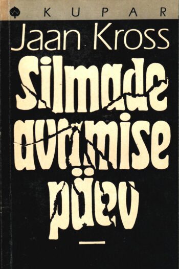 Silmade avamise päev (jutustused) - Jaan Kross