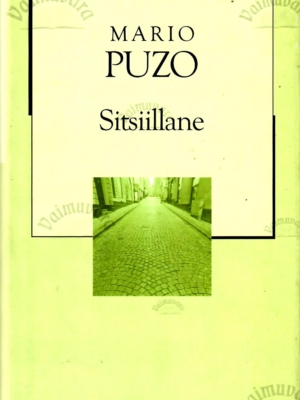 Sitsiillane (Ristiisa järg). XX sajandi romaan – Mario Puzo