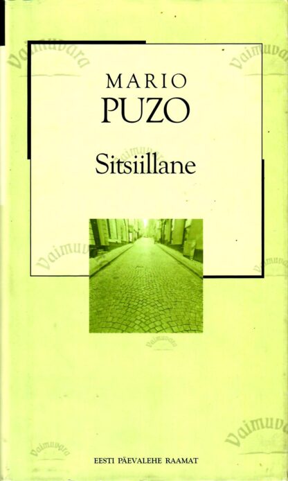 Sitsiillane (Ristiisa järg). XX sajandi romaan - Mario Puzo