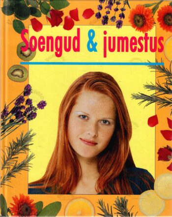 Soengud & jumestus - Philippa Wingate, Felicity Everett Soengud & jumestus - Philippa Wingate, Felicity Everett