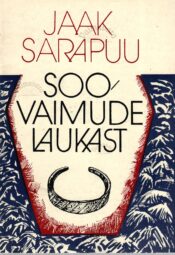 Soovaimude laukast - Jaak Sarapuu Soovaimude laukast - Jaak Sarapuu