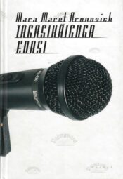 Tagasikäiguga edasi - Mara Maret Aronovich Tagasikäiguga edasi - Mara Maret Aronovich