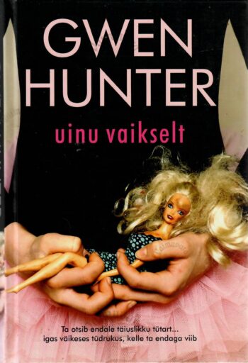 Uinu vaikselt - Gwen Hunter Uinu vaikselt - Gwen Hunter