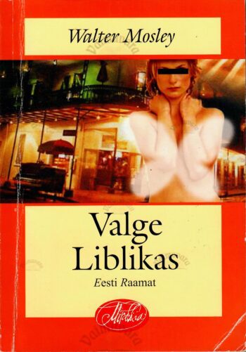 Valge Liblikas - Walter Mosley