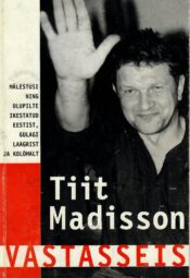 Vastasseis - Tiit Madisson