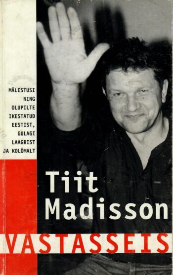 Vastasseis - Tiit Madisson