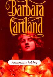 Armastuse lahing - Barbara Cartland