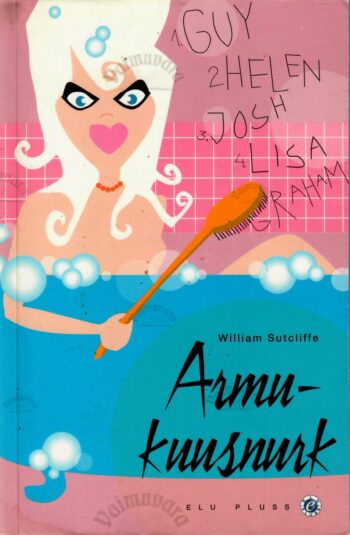 Armukuusnurk - William Sutcliffe