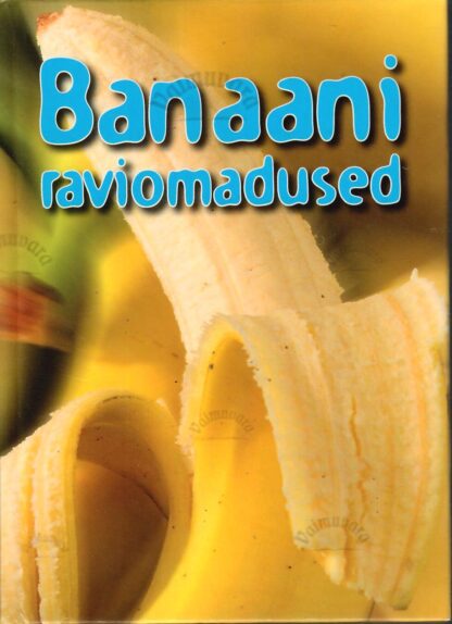 Banaani raviomadused - Gerda Kroom