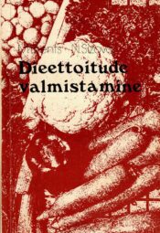 Dieettoitude valmistamine - Niina Sizova, Melita Brents Dieettoitude valmistamine - Niina Sizova, Melita Brents